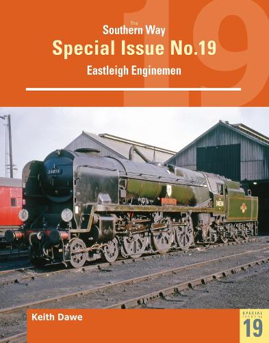 Бумажная книга «Southern Way Special 19 Eastleigh Enginemen», автор Кит Доу - фото №1