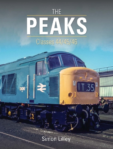 Бумажная книга «The 'Peaks': Classes 44/45/46», автор Саймон Лилли - фото №1