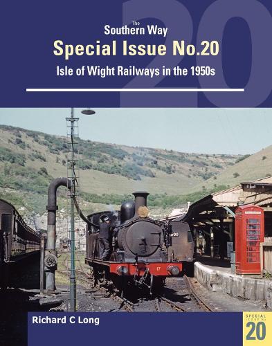 Бумажная книга «Southern Way Special Issue No. 20: Isle of Wight Railways in the 1950s», автор Ричард К. Лонг - фото №1