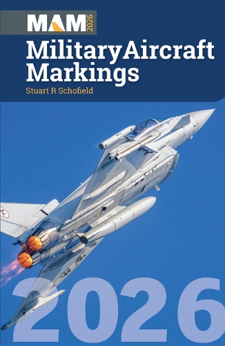 Бумажная книга «Military Aircraft Markings 2026», автор Стюарт Шофилд - фото №1