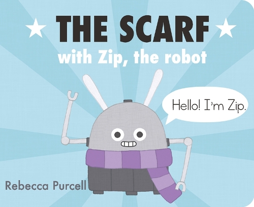 Паперова книга «The Scarf, with Zip the Robot», автор Ребекка Перселл - фото №1