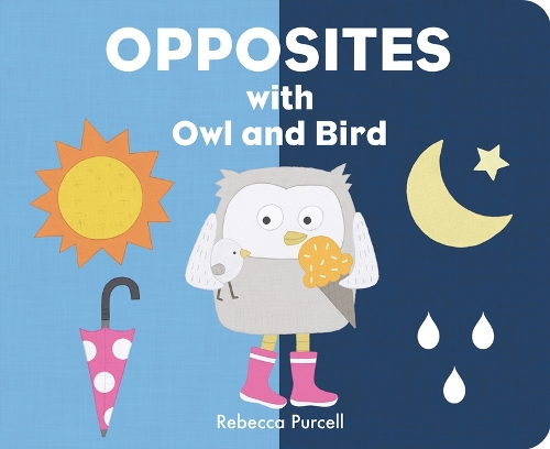 Бумажная книга «Opposites with Owl and Bird», автор Ребекка Перселл - фото №1