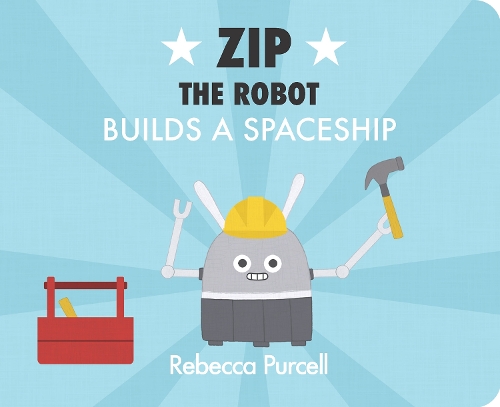 Паперова книга «Zip the Robot Builds a Spaceship», автор Ребекка Перселл - фото №1