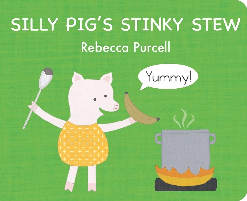 Паперова книга «Silly Pig's Stinky Stew», автор Ребекка Перселл - фото №1