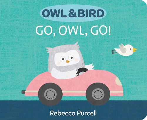 Паперова книга «Owl & Bird: Go, Owl, Go!», автор Ребекка Перселл - фото №1