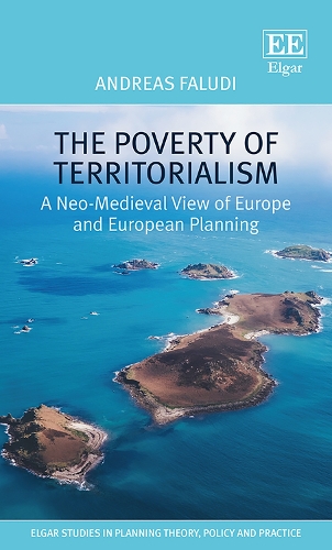 Бумажная книга «The Poverty of Territorialism: A Neo-Medieval View of Europe and European Planning», автор Андреас Фалуди - фото №1