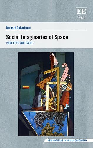 Бумажная книга «Social Imaginaries of Space: Concepts and Cases», автор Бернар Дебарбье - фото №1