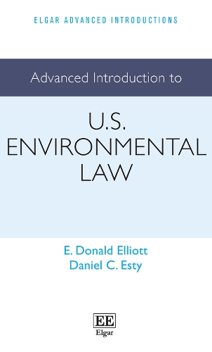 [object Object] «Advanced Introduction to U.S. Environmental Law», авторов Дэниел К. Эсти, Э. Д. Эллиотт - фото №1