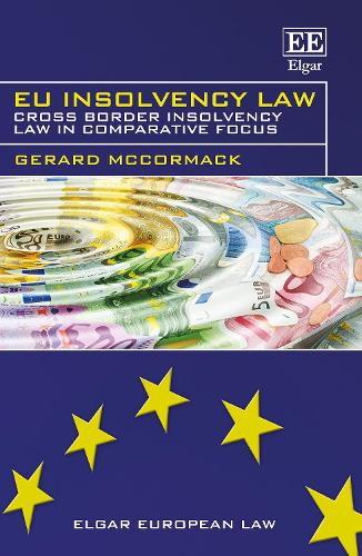 Бумажная книга «EU Insolvency Law: Cross Border Insolvency Law in Comparative Focus», автор Жерар Маккормак - фото №1