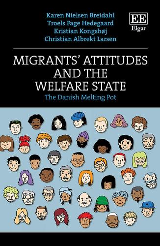 Бумажная книга «Migrants’ Attitudes and the Welfare State: The Danish Melting Pot», авторов Кристиан А. Ларсен, Карен Н. Брейдал, Кристиан Конгсхой, Троелс Ф. Хедегаард - фото №1