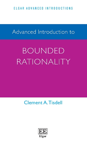 [object Object] «Advanced Introduction to Bounded Rationality», автор Клемент А. Тисделл - фото №1