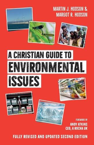 Паперова книга «A Christian Guide to Environmental Issues», авторів Марго Ходсон, Мартін Ходсон - фото №1