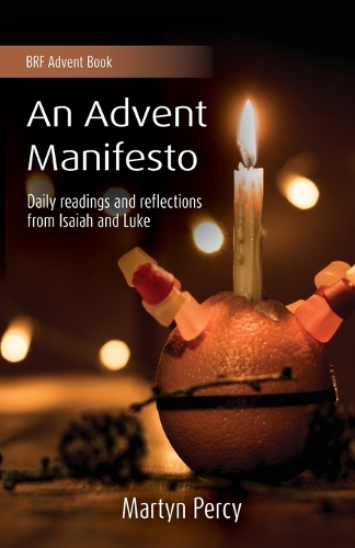Бумажная книга «An Advent Manifesto: Daily readings and reflections from Isaiah and Luke», автор Мартин Перси - фото №1