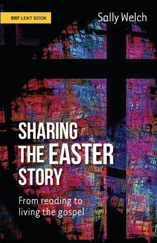 Бумажная книга «Sharing the Easter Story: From reading to living the gospel», автор Салли Уэлч - фото №1