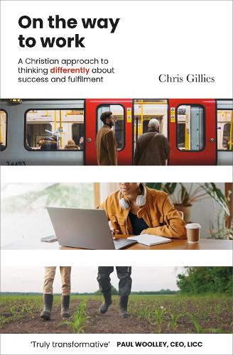 Бумажная книга «On the Way to Work: A Christian approach to thinking differently about success and fulfilment» - фото №1