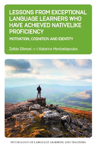 [object Object] «Lessons from Exceptional Language Learners Who Have Achieved Nativelike Proficiency: Motivation, Cognition and Identity», авторов Катарина Ментцелопулос, Золтан Дёрней - фото №1