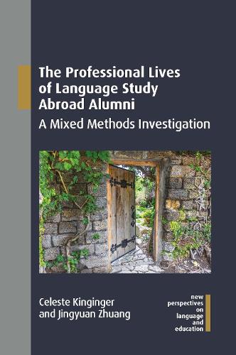 [object Object] «The Professional Lives of Language Study Abroad Alumni: A Mixed Methods Investigation», авторів Селеста Кінгінгер, Цзіньюань Чжуан - фото №1