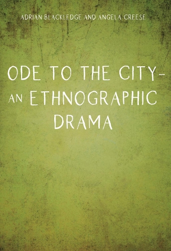 Бумажная книга «Ode to the City – An Ethnographic Drama», авторов Адриан Блэкледж, Анджела Крез - фото №1