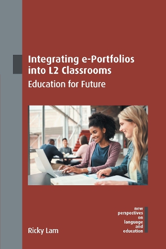 [object Object] «Integrating e-Portfolios into L2 Classrooms: Education for Future», автор Рікі Лам - фото №1