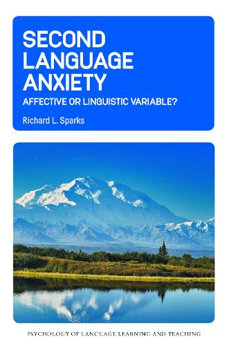 Паперова книга «Second Language Anxiety: Affective or Linguistic Variable?», автор Річард Л. Спаркс - фото №1