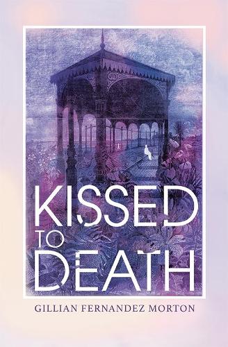 Бумажная книга «Kissed to Death», автор Джиллиан Фернандес Мортон - фото №1