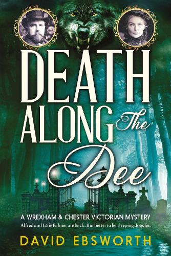 Паперова книга «Death Along The Dee: A Wrexham & Chester Victorian Mystery», автор Девід Ебсворт - фото №1