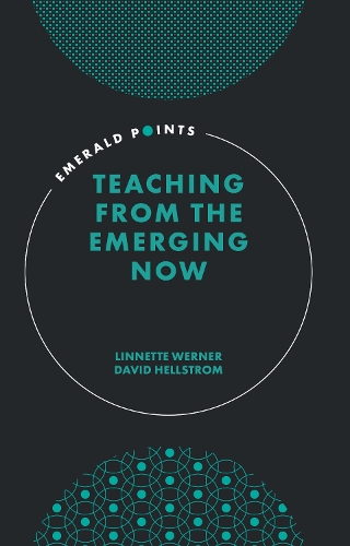 Паперова книга «Teaching from the Emerging Now», авторів Девід Хеллстром, Ліннетт Вернер - фото №1