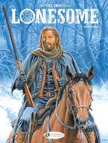 Паперова книга «Lonesome Vol. 2: The Ruffians», автор Ів Свольфс - фото №1