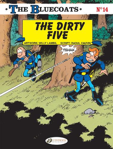 Паперова книга «The Bluecoats Vol. 14: The Dirty 5», автор Рауль Ковен - фото №1