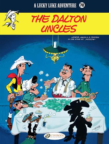 Бумажная книга «Lucky Luke Vol. 78: The Dalton Uncles», автор Лоран Жюль - фото №1
