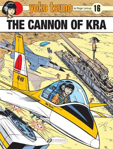 Бумажная книга «Yoko Tsuno Vol. 16: The Cannon of Kra», автор Роджер Лелуп - фото №1