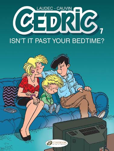 Паперова книга «Cedric Vol. 7: Isn't It Past Your Bedtime?», автор Рауль Ковен - фото №1