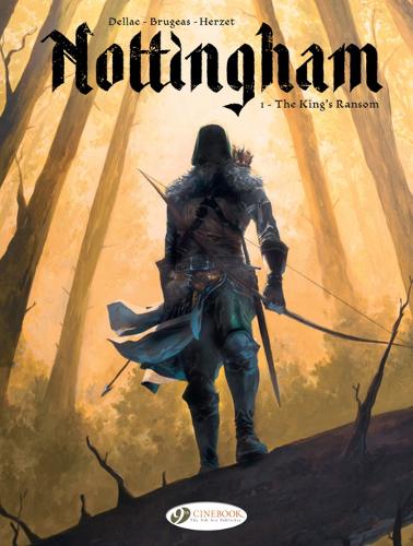 Бумажная книга «Nottingham Vol. 1: The King's Ransom», авторов Эммануэль Герцет, Винсент Бругеас - фото №1