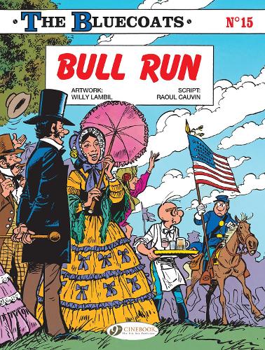 Паперова книга «The Bluecoats Vol. 15: Bull Run», автор Рауль Ковен - фото №1