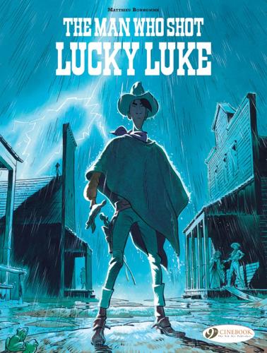Бумажная книга «Lucky Luke by... Bonhomme: The Man Who Shot Lucky Luke», автор Маттье Бонхомм - фото №1