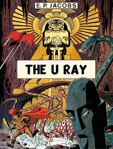 Бумажная книга «Before Blake & Mortimer: The U Ray», автор Эдгар П. Джейкобс - фото №1