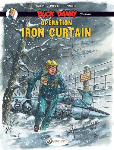 Бумажная книга «Buck Danny Classics Vol. 5: Operation Iron Curtain», авторов Фредерик Марникет, Фредерик Зумбиль - фото №1