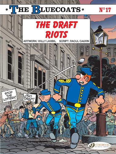 Паперова книга «The Bluecoats Vol. 17: The Draft Riots», автор Рауль Ковен - фото №1