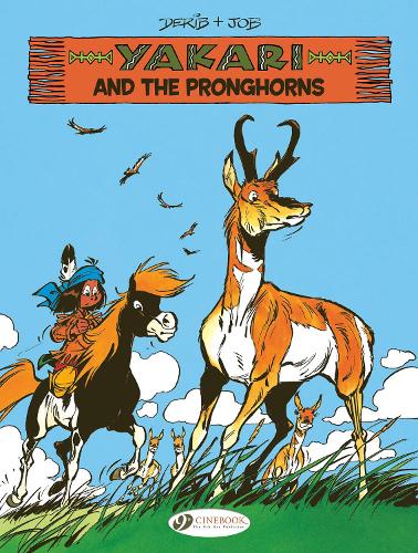 Бумажная книга «Yakari. Volume 22. Yakari and the Pronghorns», автор Job - фото №1