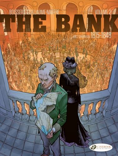 Паперова книга «The Bank Vol. 2 - First Generation 1815-1848: The Emigres' Billion», авторів Філіп Гійом, П’єр Буасері - фото №1