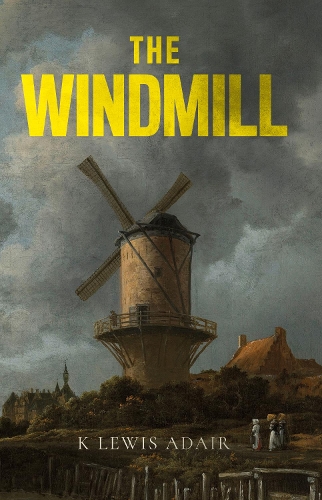 Бумажная книга «The Windmill», автор K. Льюис Адэр - фото №1