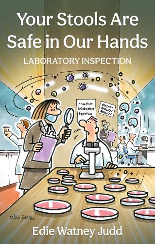 Бумажная книга «Your Stools Are Safe in Our Hands: Laboratory Inspection», автор Эди Уотни Джадд - фото №1
