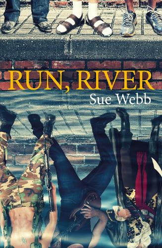 Паперова книга «Run, River», автор Сью Вебб - фото №1