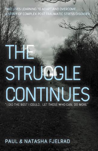 Бумажная книга «The Struggle Continues: “I did the best I could. Let those who can, do more”», авторов Наташа Фьелрад, Пол Фьелрад - фото №1