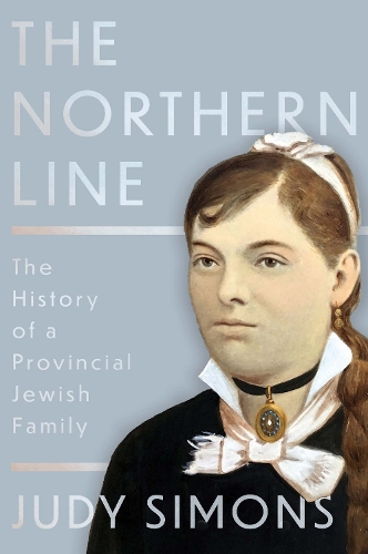Бумажная книга «The Northern Line: The History of a Provincial Jewish Family», автор Джуди Саймонс - фото №1