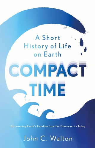 Паперова книга «Compact Time: A Short History of Life on Earth», автор Джон К. Волтон - фото №1