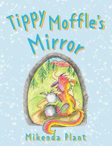 Паперова книга «Tippy Moffle’s Mirror», автор Мікенда Плант - фото №1