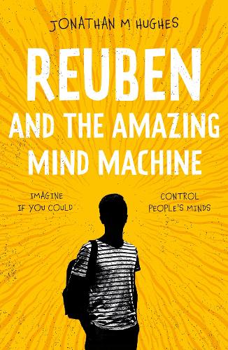 Бумажная книга «Reuben and the Amazing Mind Machine», автор Джонатан М. Хьюз - фото №1