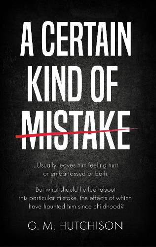 Бумажная книга «A Certain Kind of Mistake», автор Г. М. Хатчисон - фото №1