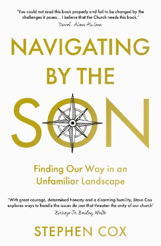 Бумажная книга «Navigating by the Son: Finding Our Way in an Unfamiliar Landscape», автор Стивен Кокс - фото №1